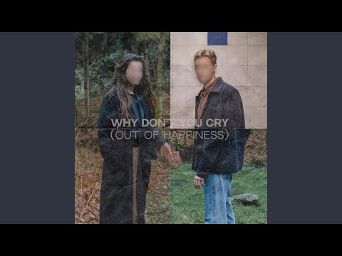 Why Dont You Cry Out Of Happiness - Bedroom Eyes