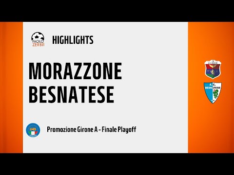 [HIGHLIGHTS] Promozione Girone A 24/25 | FINALE PLAYOFF | Morazzone - Besnatese