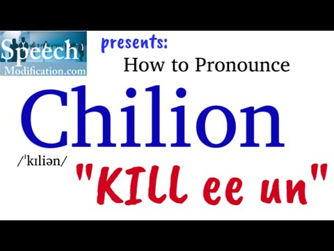 How to Pronounce Chilion