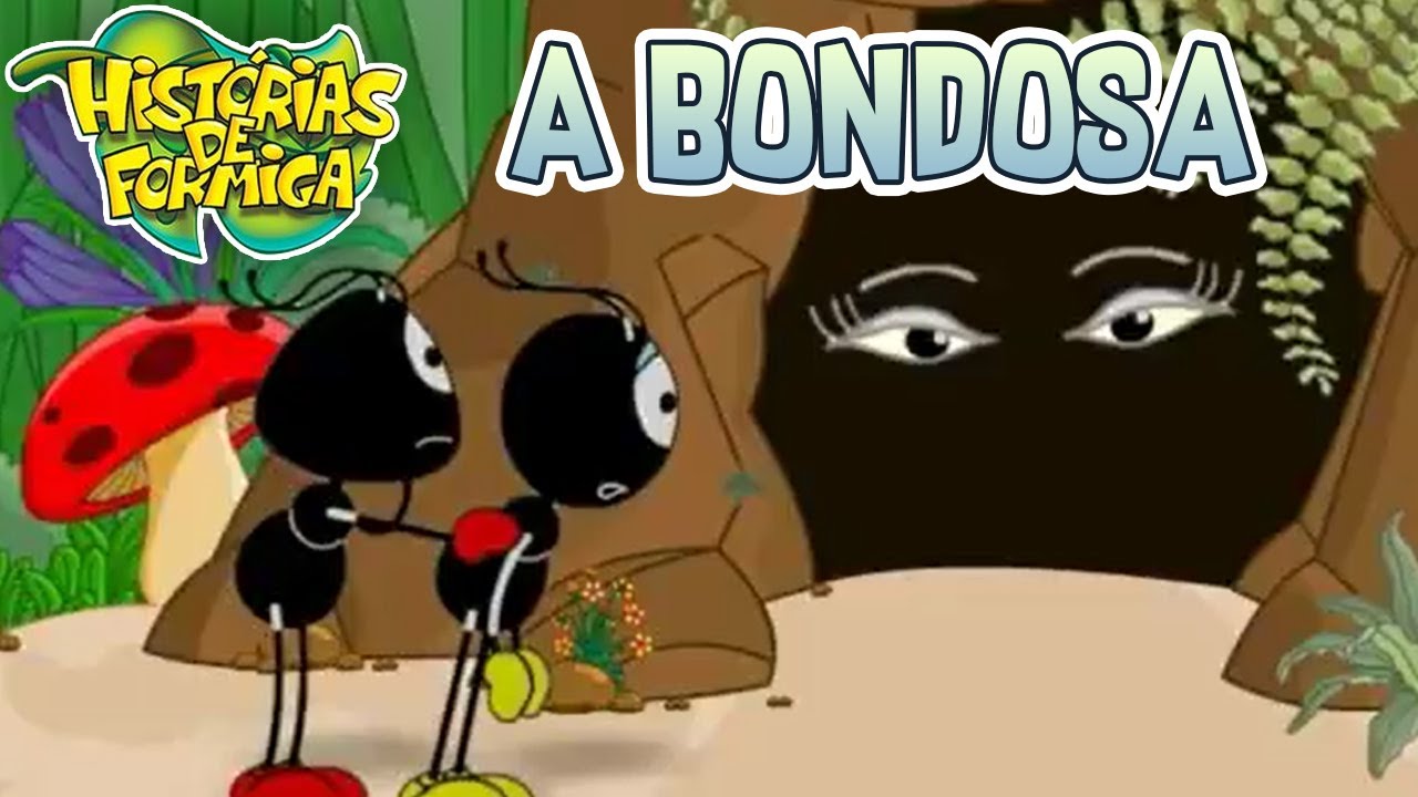 A Bondosa - Histórias de Formiga 1