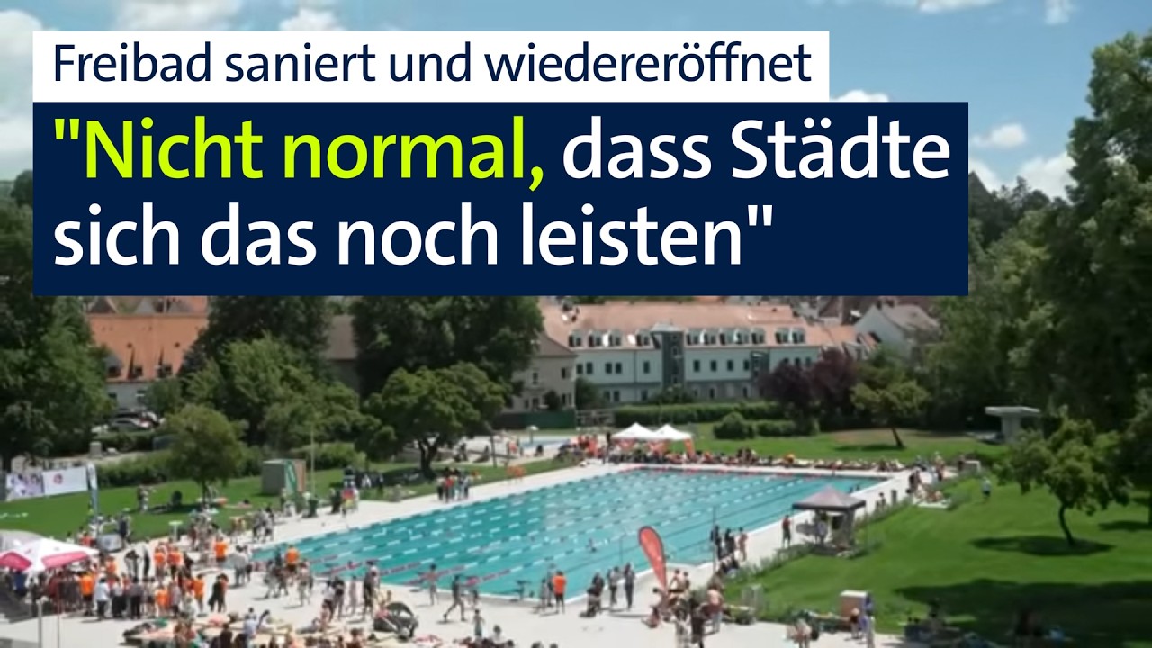Sprudelnder Gewerbeeinnahmen sei Dank: Freibad grundsaniert und wiedereröffnet | Abendschau | BR24