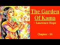 Exploring The Garden Of Kama Laurence Hope S Poetic Journey Kama Sutra Full Audiobook Ch 58