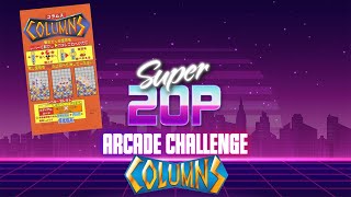 Super 20p Arcade Challenge 👾 -  Columns 💎