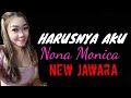 Harusnya Aku Yang Di Sana Nona Monica New Jawara
