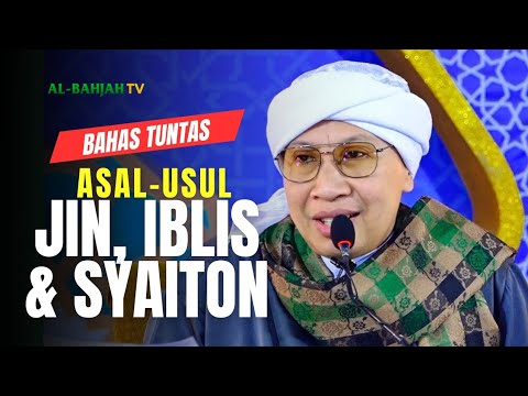 Bahas Tuntas Asal-Usul JIN, SYAITON & IBLIS | Buya Yahya