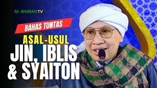 Download lagu Bahas Tuntas Asal-Usul JIN, SYAITON & IBLIS | Buya Yahya mp3