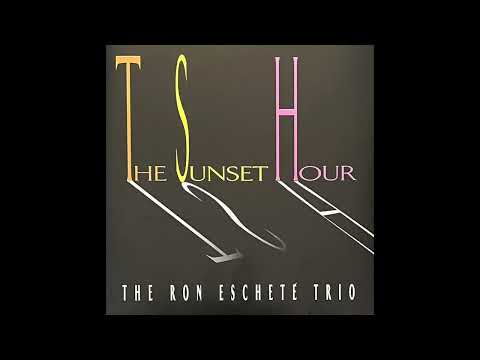The Ron Eschete Trio - The Sunset Hour (1998)