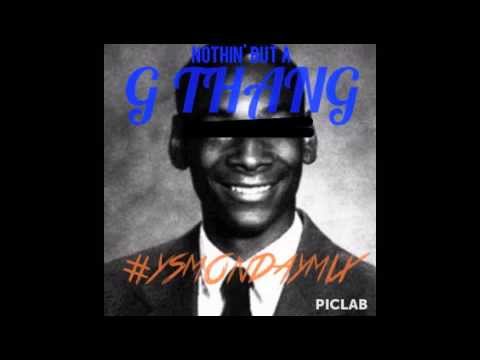 Nothin But a G Thang YSMondayMix