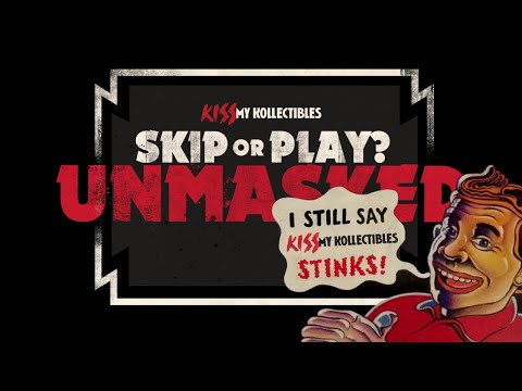 Skip or Play: KISS - Unmasked