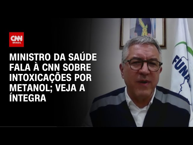 Alexandre Padilha fala à CNN sobre intoxicações por metanol; veja a íntegra | CNN 360º