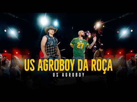 Us Agroboy - Us Agroboy Da Roça (Clipe Oficial)