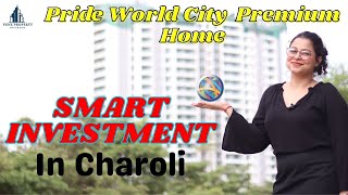 Pride World City Pune – Premium Homes, Smart Investment