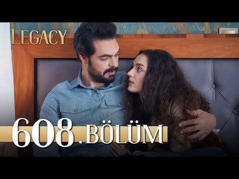 Emanet 608. Bölüm | Legacy Episode 608