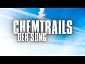 Chemtrails Der Song Sommerhit 2025 LYRICVIDEO Mad In Germany X Walter W