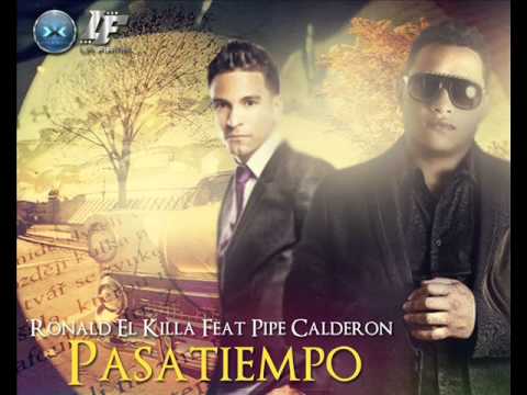 Ronald el killa Ft Pipe calderon   Pasatiempo