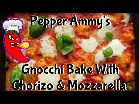 Gnocchi Bake With Chorizo & Mozzarella | Pepper Ammy's One Pot Meals