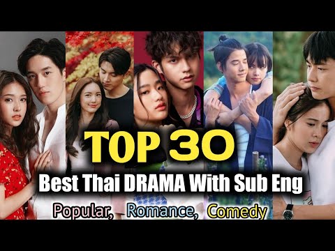 TOP 30 Best Thai Drama Sub Eng 2023 || BEST Thai lakorn drama strong Romance with sub eng