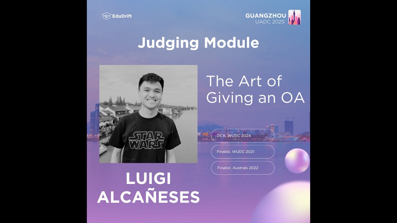 Judging Module#4 - The Art of Giving an OA: By Luigi Alcañeses (includes analysis of a recorded OA)