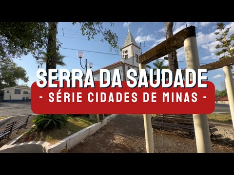 Serra da Saudade - Série Cidades de Minas