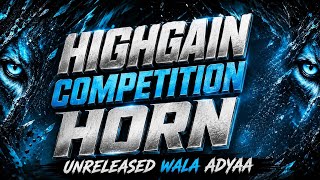 Download lagu HIGH GAIN COMPETITION HORN | COMPETITION SONG | SOUNDCHECK #competition​ #soundcheck​ #music​ #viral mp3