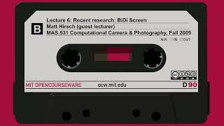 Lecture 6: Recent research: BiDi Screen