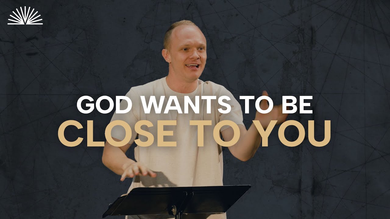 God Wants To Be Close To You