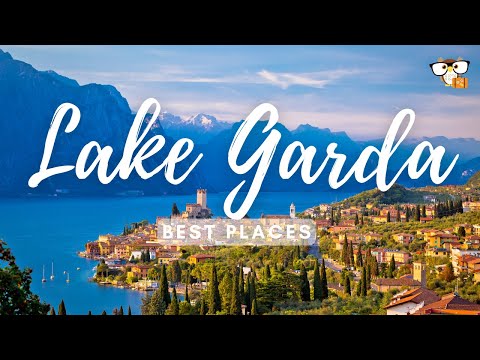 Best Places in Lake Garda