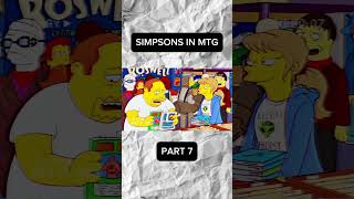 The Simpsons in MTG? Part 7 #magic #mtg #simpsons