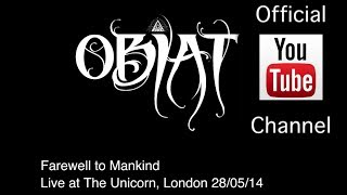 Obiat Farewell to Mankind  Live at The Unicorn (HD)