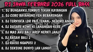 Download lagu DJ JAWA FULL ALBUM | DJ BUNGAHKU TEMBUS TEKAN KAYANGAN DENOK KONSER NDX TERBARU 2026 FULLBASS mp3