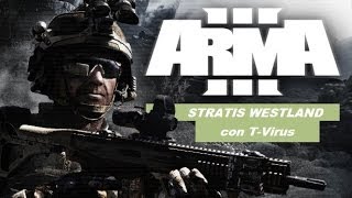 Arma 3: Stratis Westland con T-Virus
