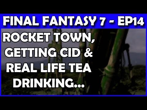 Let's Play Final Fantasy 7 PS4 - Rocket Town, Cid & TINY BRONCO!! - Part 14
