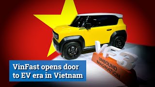 VinFast opens door to EV era in Vietnam 