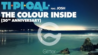 TI.PI.CAL. feat. JOSH - The colour inside (20th anniversary) [Official lyric video]