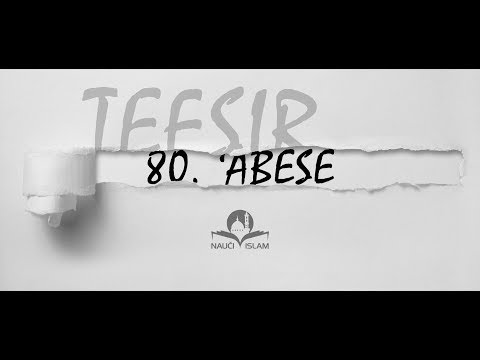 80. Doživi suru Abese (Tefsir) [Amme džuz] - hfz.mr. Muhamed Porča