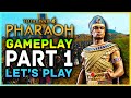 Total War PHARAOH - Gameplay Walkthrough Lets Play Part 1 4k! The Beginners Experience & Journey