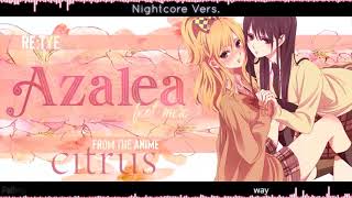 Nightcore - &quot;Azalea&quot; English Cover - Citrus OP (feat. Mero)