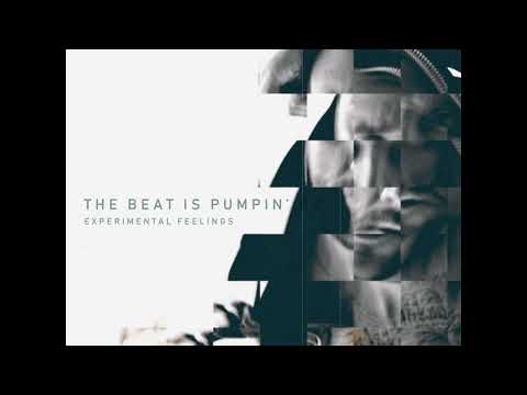 The Beat Is Pumpin' Us (Original Mix) - Experimental Feelings