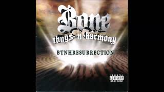 13. Bone Thugs-N-Harmony - Don&#39;t Worry