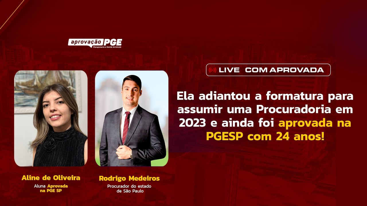 Aline de Oliveira - Aprovada na PGESP com 24 anos!