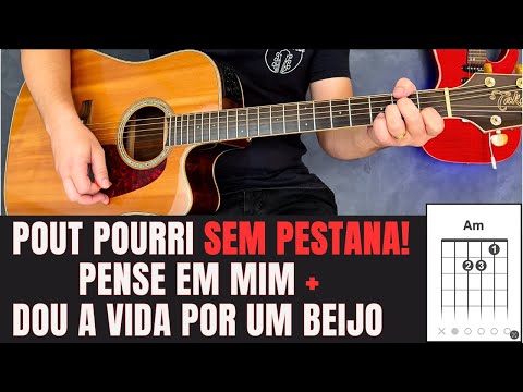 DUAS MODA APAIXONADA SEM PESTANAS (POUT POURRI) Aula de Violão