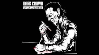 DARK CROWD - I'm not Going Down