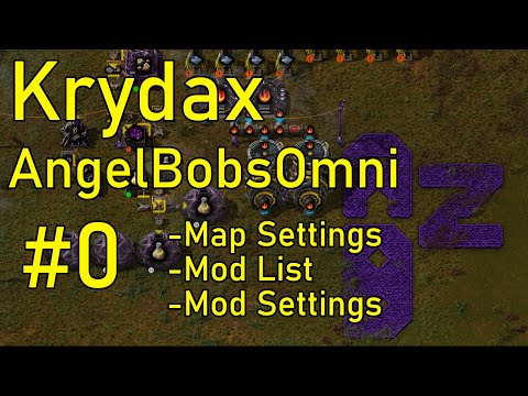 Factorio AngelBobsOmni #0 - Map Settings, Mods, and Mod Settings