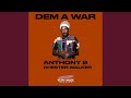 Dem a War