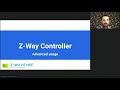 Z-Way webinar series: Z-Way Advanced Usage Z-Way webinar series: Z-Way Advanced Usage