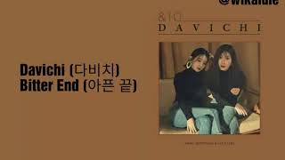 Davichi (다비치) - Bitter End (아픈 끝) [&amp;10] [Romanization] Lyrics
