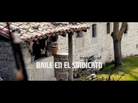 Baile en el Sindicato Making-of