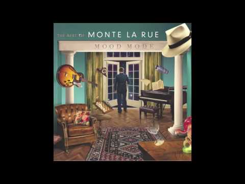 Monte La Rue - Moonlite
