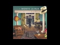 Monte La Rue - Moonlite