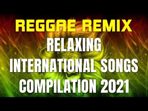 Reggae Remix 2021 Music | Clam Reggae International Songs Compilation 2021 | 80's 90's Reggae Music